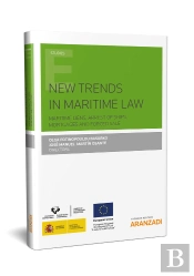 New Trends In Maritime Law: Maritime Liens, Arrest Of Ships, Mortgages And Forced Sale