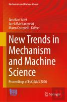 New Trends In Mechanism And Machine Science