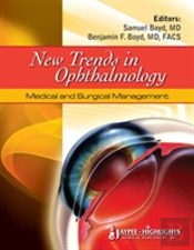 New Trends In Ophthalmology: Medical And Surgical Management