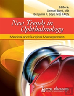 Bertrand.pt - New Trends In Ophthalmology: Medical And Surgical Management