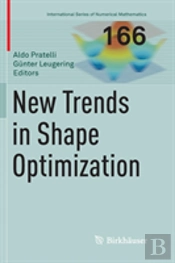 New Trends In Shape Optimization