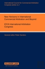 New Trends In The Development Of International Commercial Arbitration And The Role Of Arbitral And Other Institutions