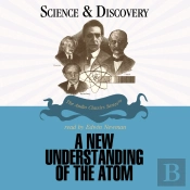 New Understanding Of The Atom