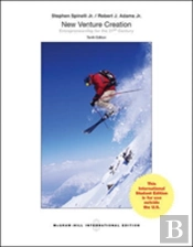 New Venture Creation: Entrepreneurship For The 21st Century