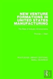 New Venture Formations In United States Manufacturing