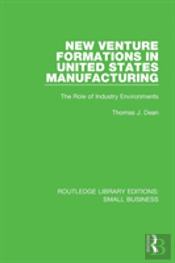 New Venture Formations In United States Manufacturing