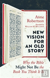 New Vision For An Old Story