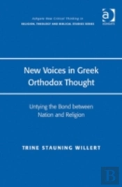 New Voices In Greek Orthodox Thought