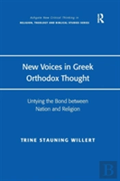 New Voices In Greek Orthodox Thought