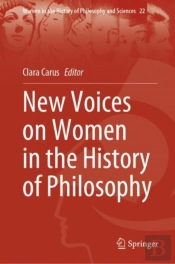 New Voices On Women In The History Of Philosophy