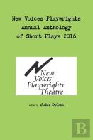 New Voices Playwrights Theatre Annual Anthology Of Short Plays 2016