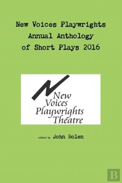 Bertrand.pt - New Voices Playwrights Theatre Annual Anthology Of Short Plays 2016