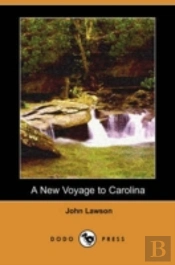 New Voyage To Carolina (Dodo Press)
