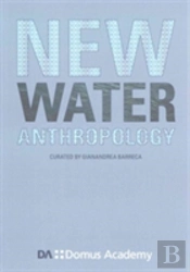 New Water Anthropology