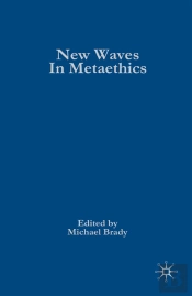New Waves In Metaethics