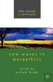New Waves In Metaethics