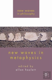 New Waves In Metaphysics