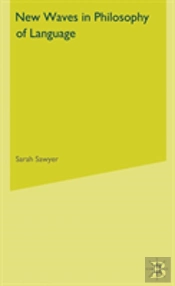 New Waves In Philosophy Of Language