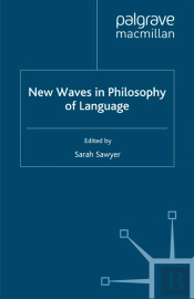 New Waves In Philosophy Of Language