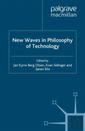 New Waves In Philosophy Of Technology