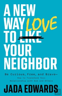 Bertrand.pt - New Way To Love Your Neighbor, A