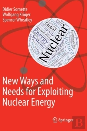 New Ways And Needs For Exploiting Nuclear Energy