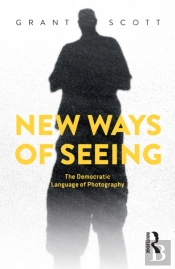 New Ways Of Seeing
