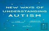 New Ways Of Understanding Autism