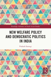 New Welfare Policy And Democratic Politics In India