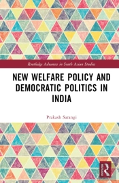 New Welfare Policy And Democratic Politics In India
