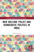 New Welfare Policy And Democratic Politics In India