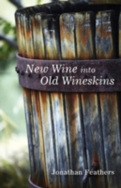 Bertrand.pt - New Wine Into Old Wineskins