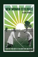 New Woman Ecologies