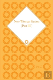 New Woman Fiction 1881-1899