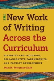 New Work Of Writing Across The Curriculum