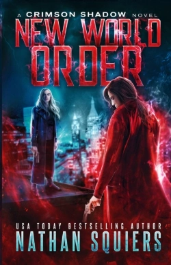 Bertrand.pt - New World Order: A Crimson Shadow Novel
