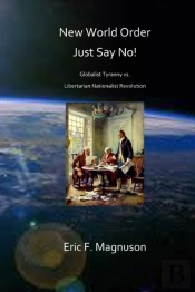 New World Order / Just Say No!