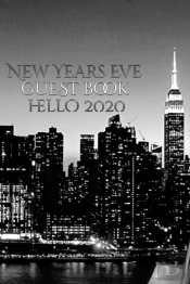 New Years Eve Iconic   Manhattan Night  Skyline Hello 2020  Blank Guest Book