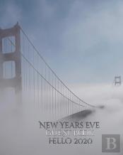 New Years Eve San Francisco  Golden Gate Bridge   Hello 2020  Blank  Guest Book