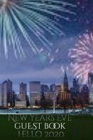 New Years Eve  Skyline Blank   Guestbook Hello  2020 Nyc Creative Journal