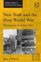 New York And The First World War
