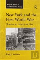 New York And The First World War