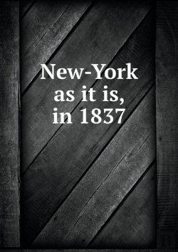 Bertrand.pt - New-York As It Is, In 1837