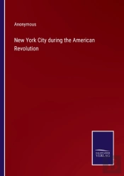 New York City During The American Revolution
