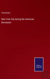 New York City During The American Revolution