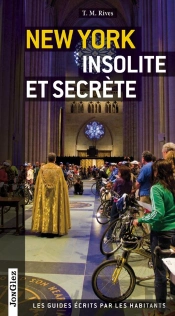 New York Insolite Et Secrète
