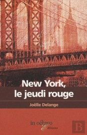 New-York, Le Jeudi Rouge