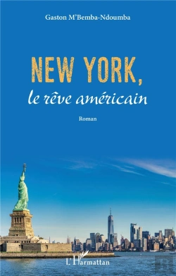 Bertrand.pt - New York, Le Rêve Américain