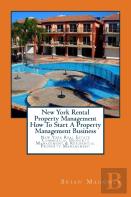 New York Rental Property Management How To Start A Property Management Business