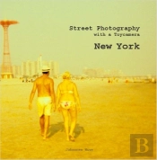 New York Street Photography With A Toy Camera